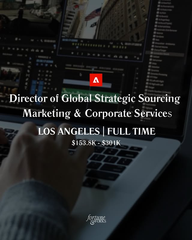May be a graphic of screen, magazine and text that says 'A Director of Global Globa Strategic Sourcing Marketing & Corporate Services LOS ANGELES FULL' TIME $153.8K-$301K $153.8K $153.8K-$301K -$301K fogtumes ORKD fortune FORKS'