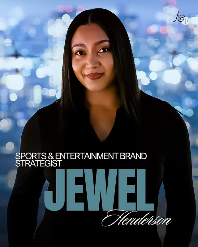 May be a graphic of one or more people, jewelry, poster, magazine and text that says '្រូ) SPORTS & ENTERTAINMENT BRAND STRATEGIST JEWEL Henderson'