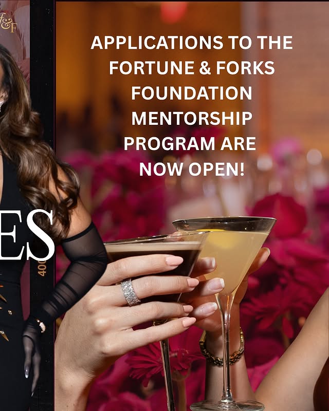 May be a graphic of magazine and text that says '&p APPLICATIONS to THE FORTUNE & FORKS FOUNDATION MENTORSHIP PROGRAM ARE NOW OPEN! ES 4'