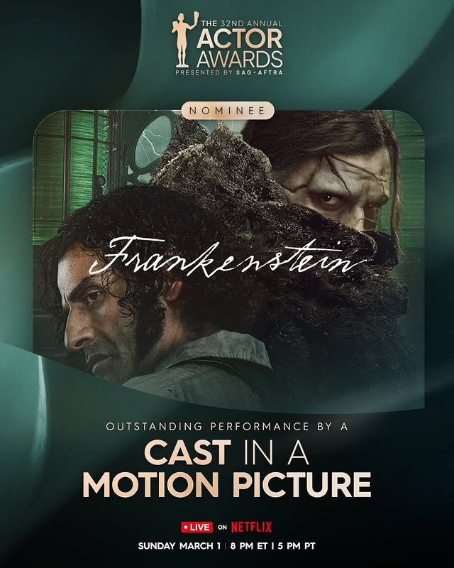 May be a cartoon of costume, poster and text that says 'THE 32ND ANNUAL THE32NDANNUAL AL ACTOR AWARDS PRE RESENTED 5 SENTED PRESENTEDBYSAG-AFTRA BY SAG-AFTRA NOMINEE E NE Franke enstiin Frankenstein tein OUTSTANDING NG PERFORMANCE BY A ByA CAST IN A MOTION PICTURE •LIVE ON NETI NETFLIX SUNDAY MARCH1 8 8 PM ET 5 PT'
