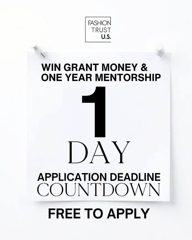 May be a graphic of magazine, poster and text that says 'FASHION TRUST U.S. WIN GRANT MONEY & ONE YEAR MENTORSHIP 1 DAY APPLICATION DEADLINE COUNTDOWN FREE TO APPLY'