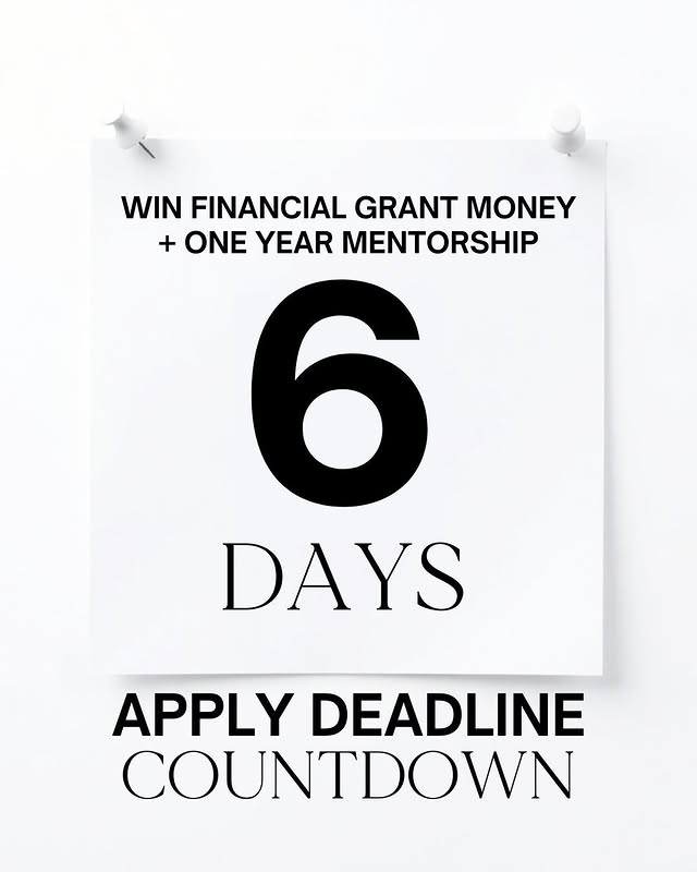 May be a graphic of money and text that says 'WIN FINANCIAL GRANT MONEY + ONE YEAR MENTORSHIP 6 DAYS APPLY DEADLINE COUNTDOWN'