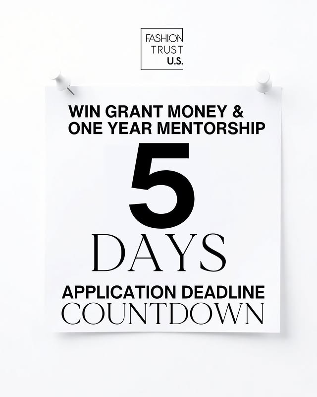 May be a graphic of magazine, poster and text that says 'FASHION TRUST U.S. WIN GRANT MONEY & ONE YEAR MENTORSHIP 5 DAYS APPLICATIONDEADLINE APPLICATION DEADLINE COUNTDOWN'