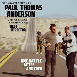 May be an image of poster, magazine and text that says 'CONGRATULATIONS To PAUL THOMAS ANDERSON CRITICS CHOICE AWARD WINNER BEST DIRECTOR ONE BATTLE AFTER ANOTHER @202 2024 Wael'