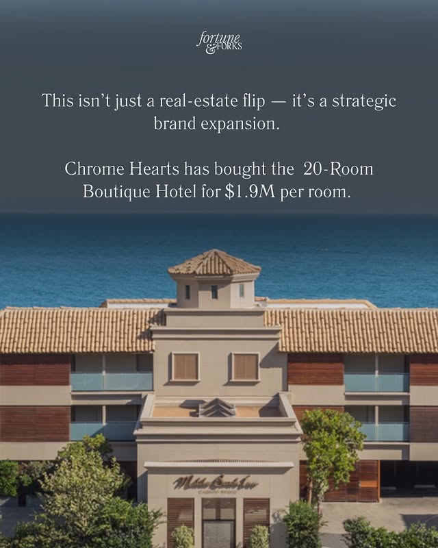 May be an image of poster, outdoors and text that says 'fortunes rtune This isn't isn just a real-estate flip -it'sastrategi it's strategic brand expansion. Chrome Hearts has bought the 20- 20-Room Boutique Hotel for $1.9M per room. ..๒.๕๒๒'