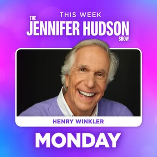 May be an image of text that says 'IE THIS WEEK JENNIFER HUDSON SHOW HENRY WINKLER MONDAY'