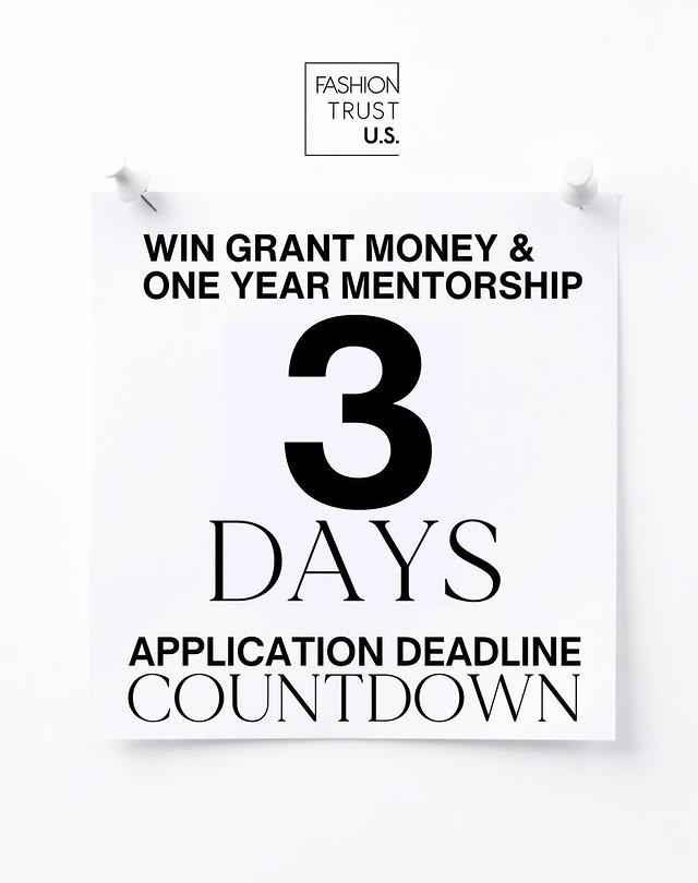 May be a graphic of magazine, poster and text that says 'FASHION TRUST U.S. WIN GRANT MONEY & ONE YEAR MENTORSHIP 3 DAYS APPLICATION DEADLINE COUNTDOWN'