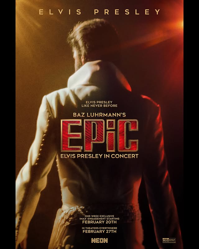 May be an image of Superman, poster and text that says 'ELVIS LVISPRESLEY PRESLEY ELVIS PRESLEY LIKENEVERBEFORE LIKE ELVISPRESLEY NEVERBEFORE NEVER BEFORE BAZ LUHRMANN'S EpiC นั้นลบดี ELVIS PRESLEY IN CONCERT ONE USIVE IMAX ENGAGEME ING NG FEBRUARY 20TH NTHEATERSEVE NTHEA THEATERSEVERYWHERE ERE RYWHER FEBRUARY 27TH NEON'