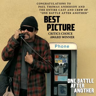 May be an image of phone, magazine, newspaper, poster, telephone and text that says 'CONGRATULATIONS To PAUL ANDERSON AND THE ENTIRE CAST AND CREW OF "ONE AFTER ANOTHER" BEST PICTURE CRITICS CHOICE AWARD WINNER Phone ONE BATTLE AFTER ANOTHER'