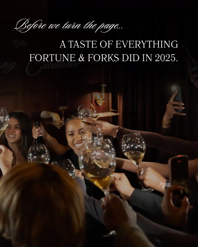 May be an image of one or more people, champagne, wine glass and text that says 'Byoл we tuin the npaA... A TASTE OF EVERYTHING FORTUNE & FORKS DID IN 2025. Jorane'